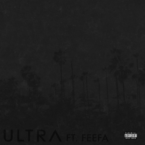 Ultra (Remix) ft. Feefa | Boomplay Music
