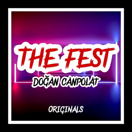 The Fest. | Boomplay Music