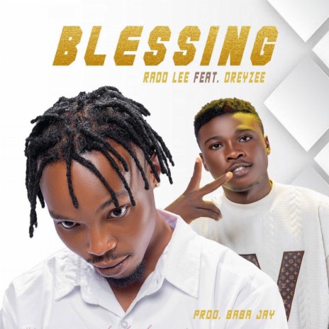 Blessing ft. Dreyzee | Boomplay Music