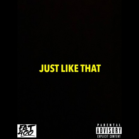 Just Like That ft. Poppa6
