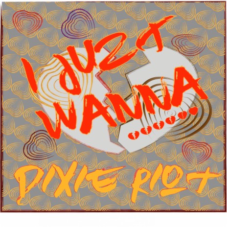 I Juzt Wanna | Boomplay Music