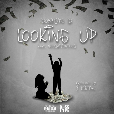 Looking Up (feat. Hooliwitdatooli)