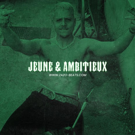 JEUNE & AMBITIEUX