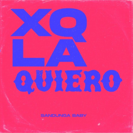 xQ La Quiero | Boomplay Music