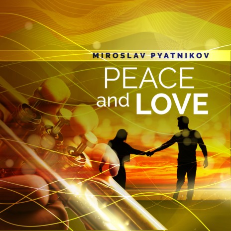 Peace and Love | Boomplay Music