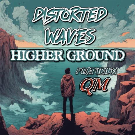 Higher Ground ft. QM | Boomplay Music