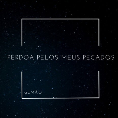 Perdoa pelos Meus Pecados (Remix) | Boomplay Music