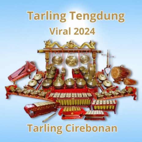 Tarling Tengdung Viral 2024