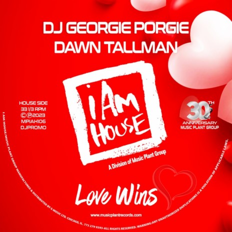 Love Wins 2K23 (Georgie’s House 2K23 Mix) ft. Dawn Tallman