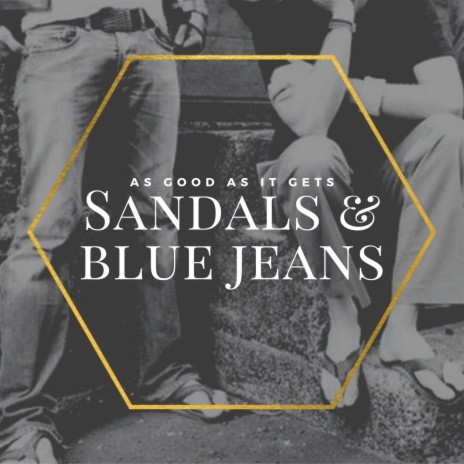 Sandals & Blue Jeans | Boomplay Music