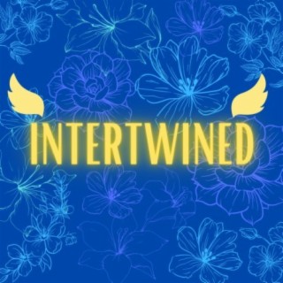 Intertwined ft. Annapantsu lyrics | Boomplay Music