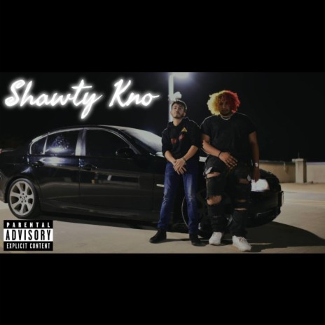 Shawty Kno ft. Gam3rDj | Boomplay Music
