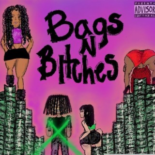 Bags N' Bitches