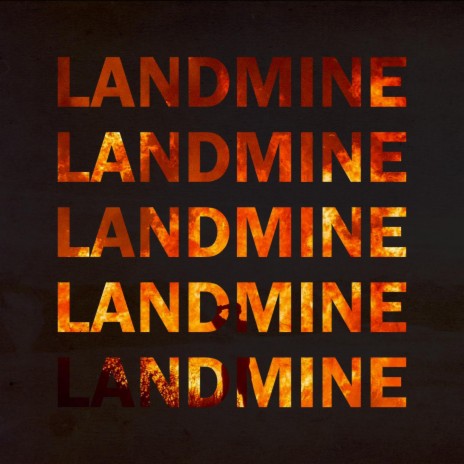 LANDMINE | Boomplay Music