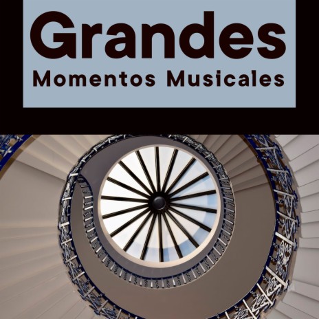 Grandes Momentos Musicales 2 | Boomplay Music