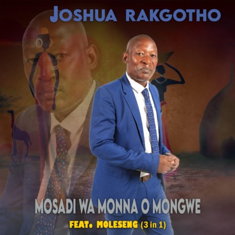 Mosadi wa Monna o mongwe ft. Moleseng | Boomplay Music