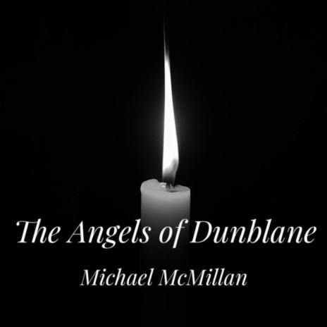 The Angels of Dunblane | Boomplay Music