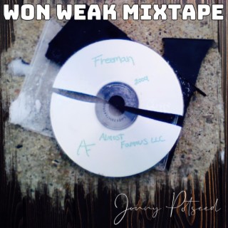 Won Weak Mixtape