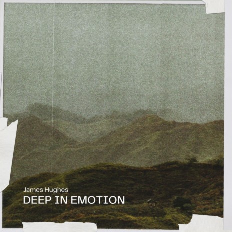 Deep In Emotion | Boomplay Music