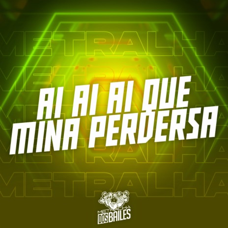 Ai Ai Ai Que Mina Perversa ft. DJ LW | Boomplay Music