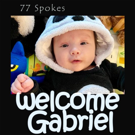 Welcome Gabriel | Boomplay Music