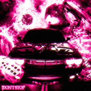 DON'T STOP