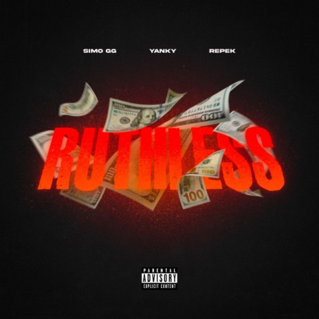 Ruthless ft. Repek & Simo Gigi