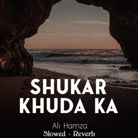 Shukar Khuda Ka Lofi | Boomplay Music