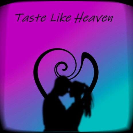 Taste Like Heaven ft. Simon Servida