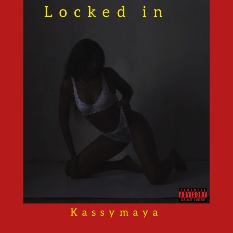 Locked in | Boomplay Music