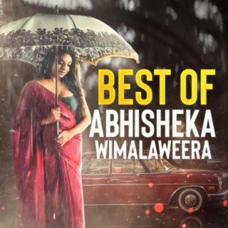Best of Abhisheka Wimalaweera