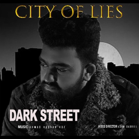 City Of Lies (feat. Ahmed Hassan HSZ) | Boomplay Music