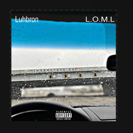 L.O.M.L | Boomplay Music