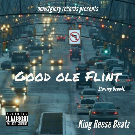 Good Ole Flint ft. King Reese Beatz | Boomplay Music