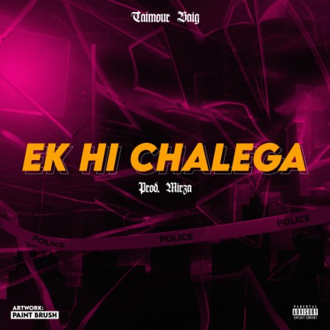 Ek Hi Chalega ft. Raffey Anwar | Boomplay Music