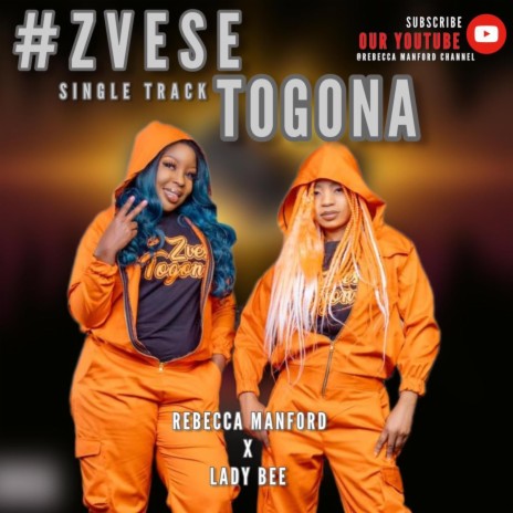 Zvese Togona | Boomplay Music