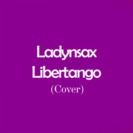Libertango (Cover) | Boomplay Music
