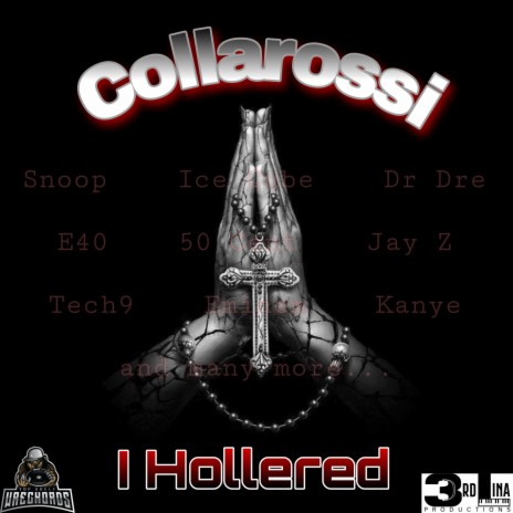 I Hollered | Boomplay Music