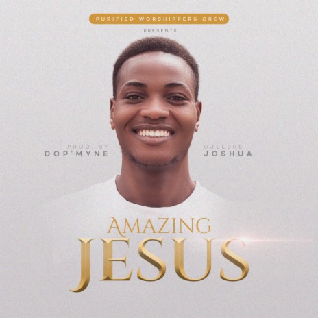 Amazing Jesus | Boomplay Music