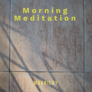 Morning Meditation