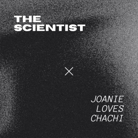 The Scientist | Boomplay Music