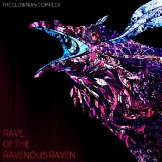 Rave Of The Ravenous Raven