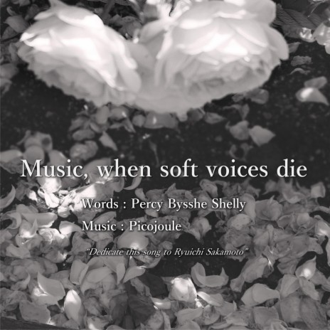 Music, When Soft Voices Die | Boomplay Music