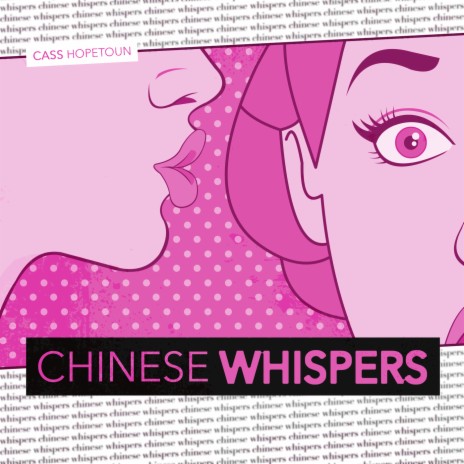 Chinese Whispers | Boomplay Music