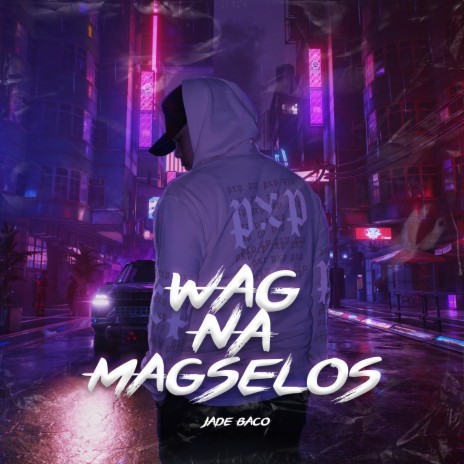 Wag Na Magselos | Boomplay Music
