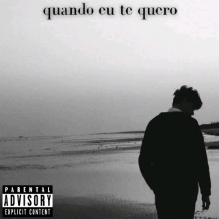 Quando eu te quero (Deluxe)