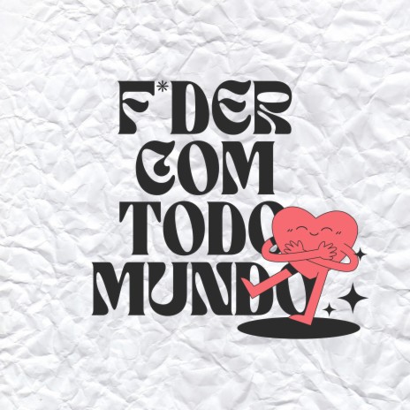 FUDER COM TODO MUNDO REMAKE (MINIMAL) | Boomplay Music