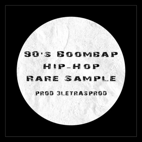 90'S Boombap Hip-Hop Rare Sample | Boomplay Music