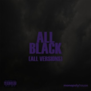 All Black (All Versions)