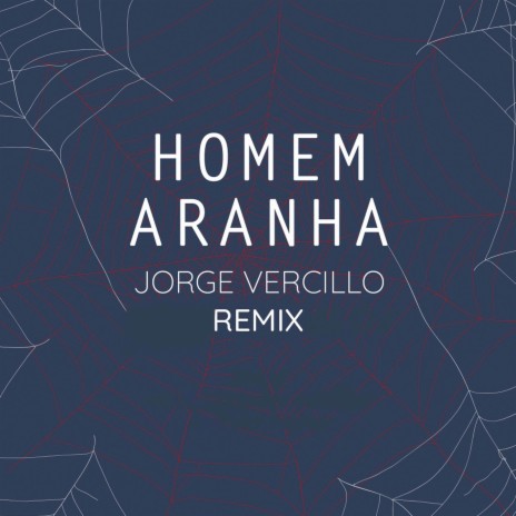 Homem Aranha (Remix)